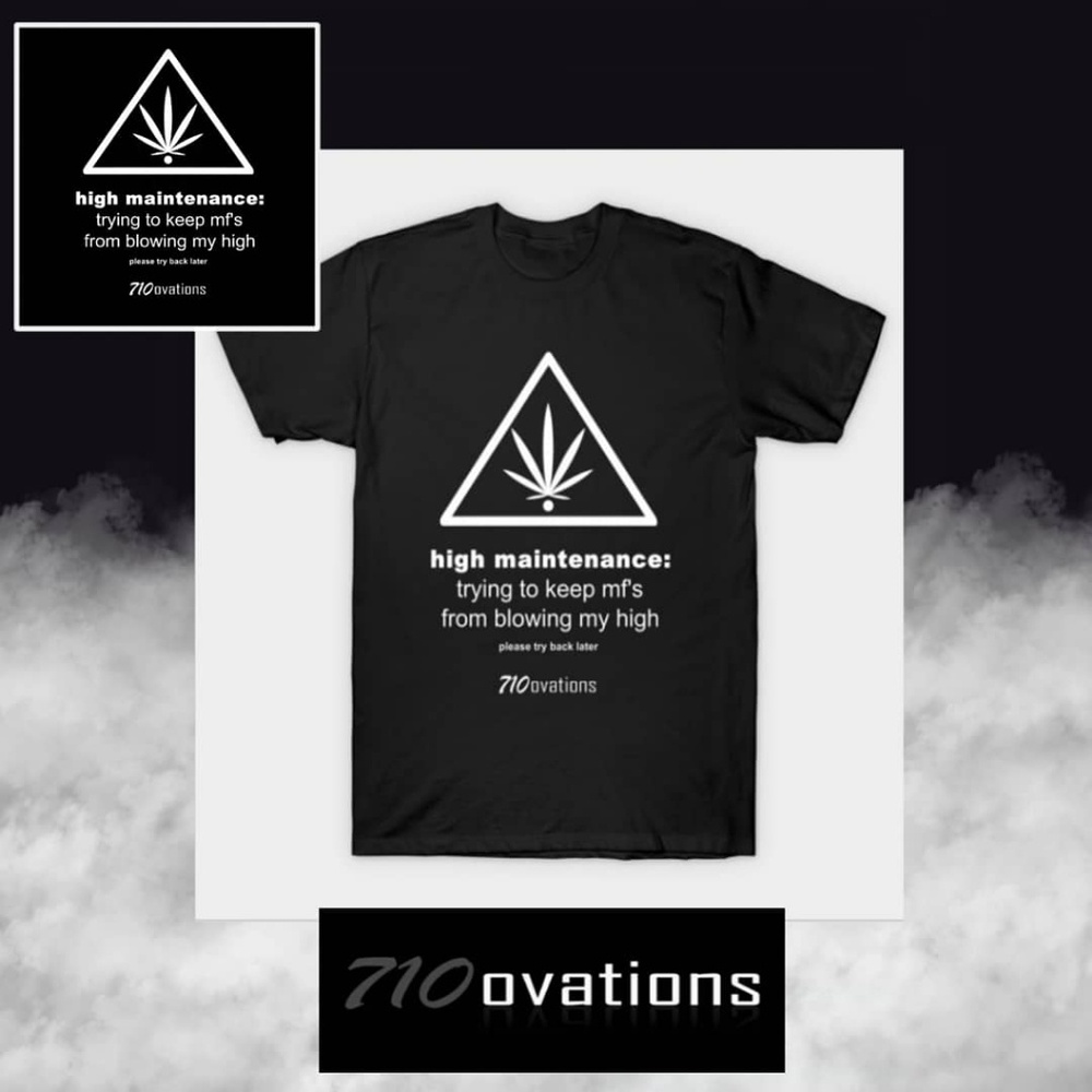 High Maintenance Tee